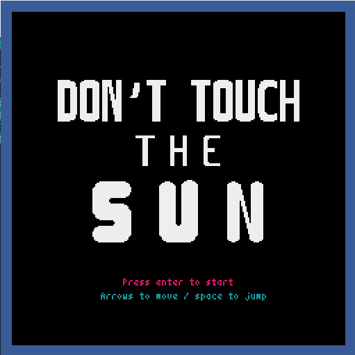 Don't touch the sun